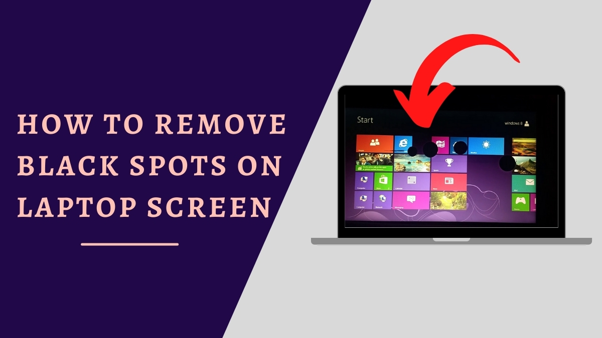 how to fix black spots on laptop screen