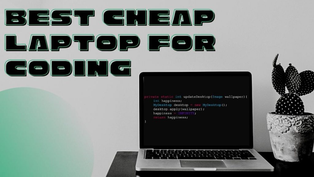 Best Cheap Laptop for Programming