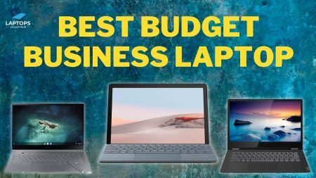 Best Budget Business Laptop
